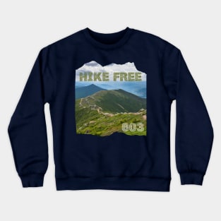 Hike Free 603 - Franconia Ridge Crewneck Sweatshirt